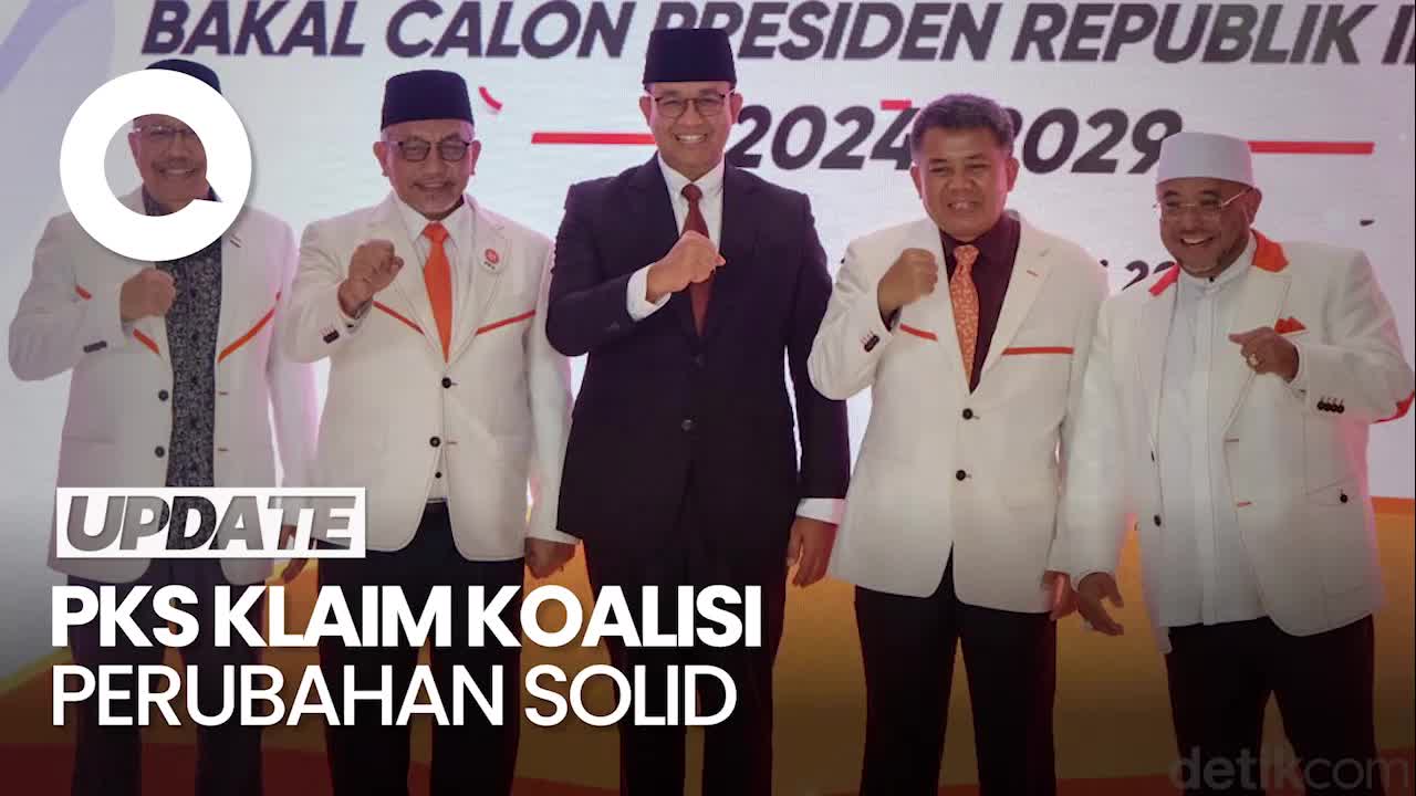 Pks Klaim Koalisi Perubahan Solid Meski Anies Belum Umumkan Cawapres