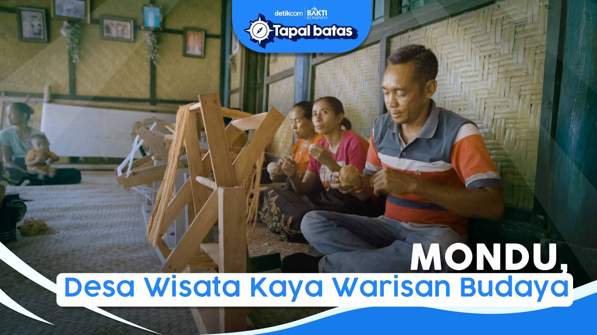 Mondu Desa Wisata Kaya Warisan Budaya