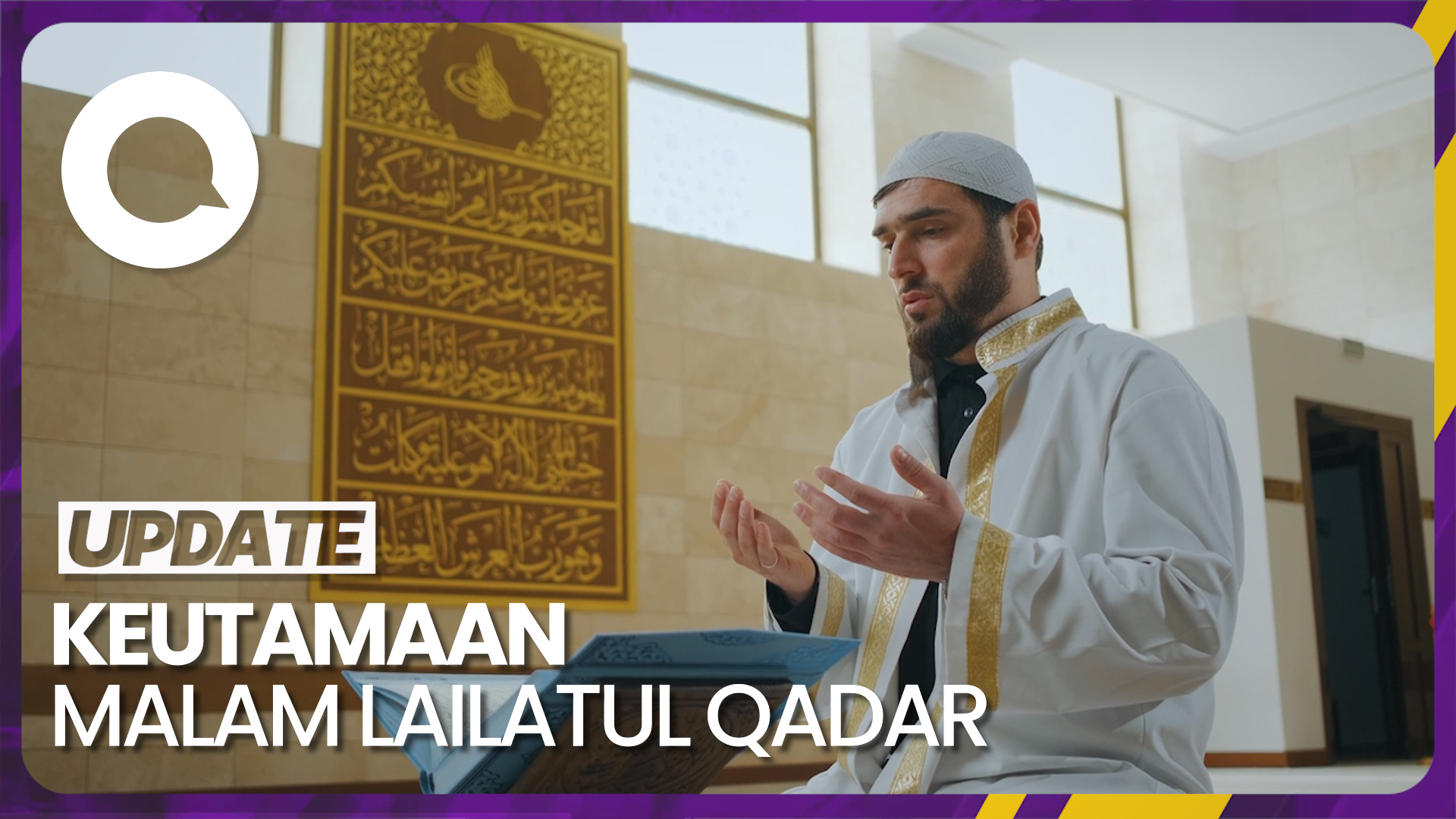 Kenali Keutamaan Malam Lailatur Qadar