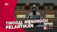 DPR Kirim Surat Persetujuan Komjen Sigit sebagai Kapolri ke Jokowi