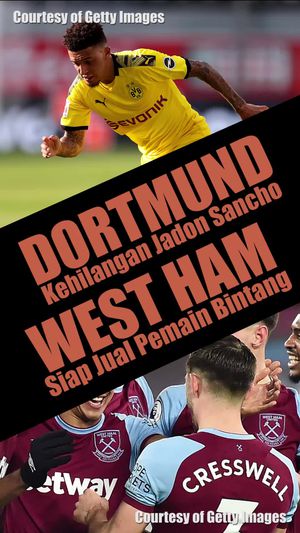 Dortmund Kehilangan Jadon Sancho, West Ham Siap Jual Pemain