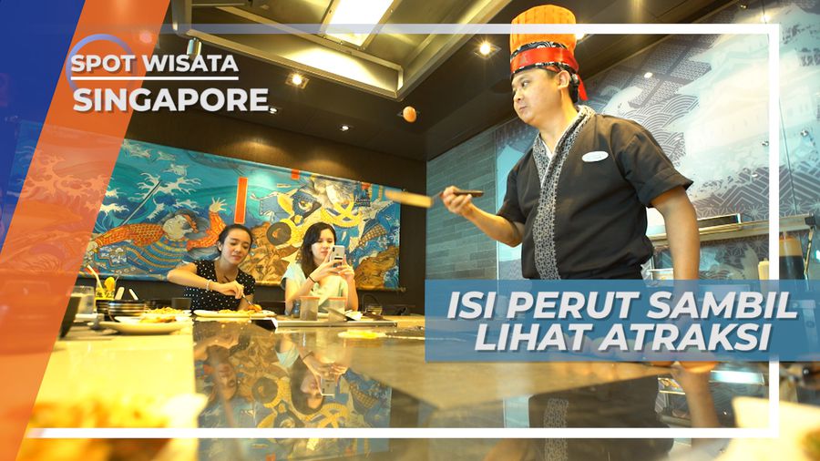 Manjakan Mulut, Isi Perut Sambil Lihat Aksi Chef Beratraksi, Singapore 