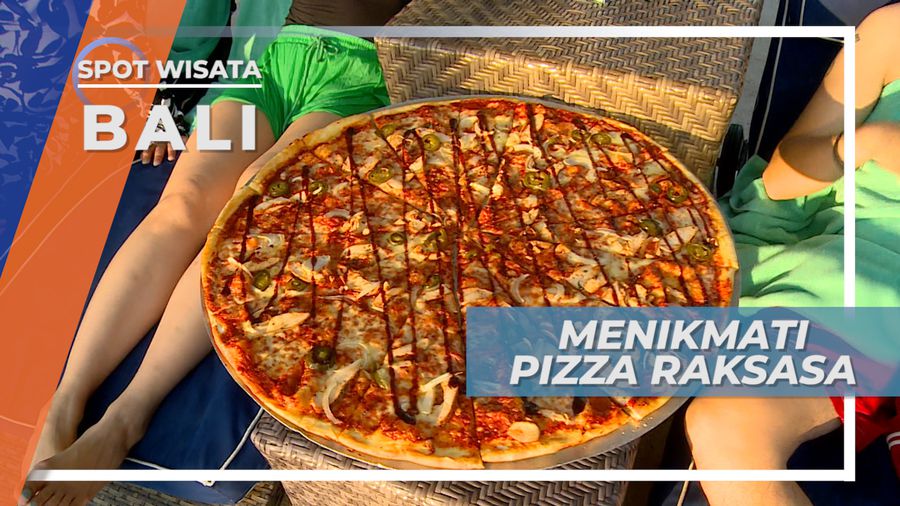 Pizza Raksasa ala Pulau Dewata Bali Dinikmati Bersama Minuman Segar Pantai nan Santai