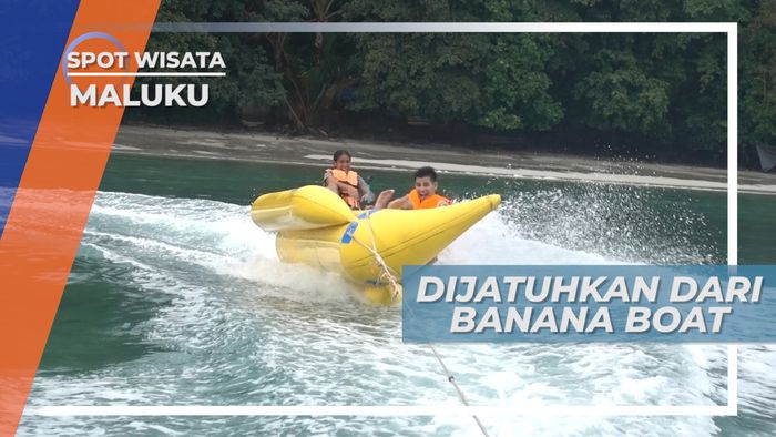 Seru-seruan Jatuh Bangun di Tengah Laut Dari Banana Boat, Maluku