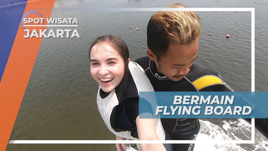 Flying Board, Merasakan Sensasi Terbang di Kawasan Ancol Jakarta