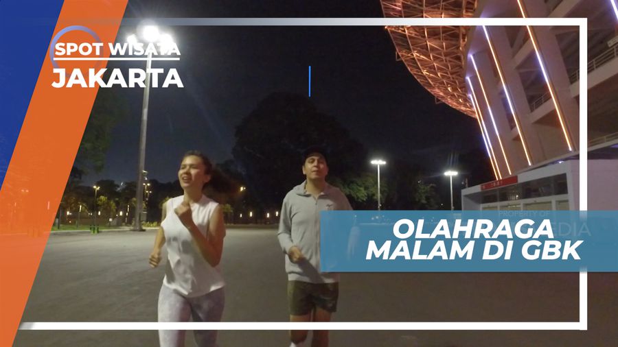 Joging Asik di Gelora Bung Karno Jakarta, Olahraga Malam Untuk Tubuh yang Sehat