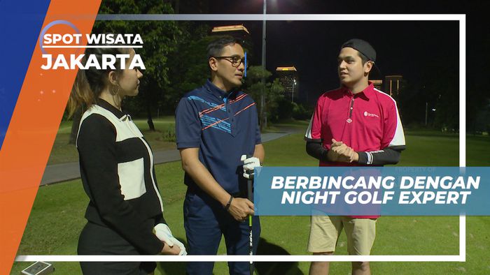 Bincang Seru Bersama Night Golf Expert, Jakarta