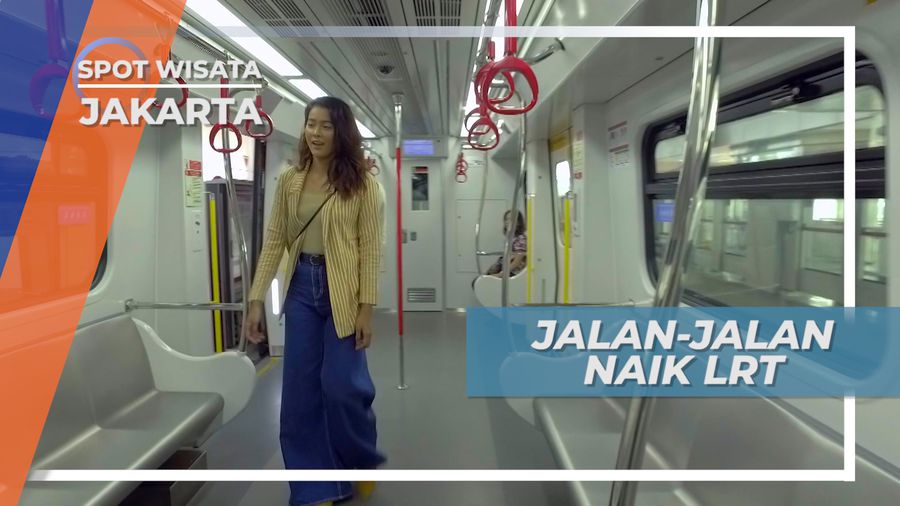 Jalan-jalan Seru Menyusuri Ibu Kota Dengan Naik LRT, Jakarta