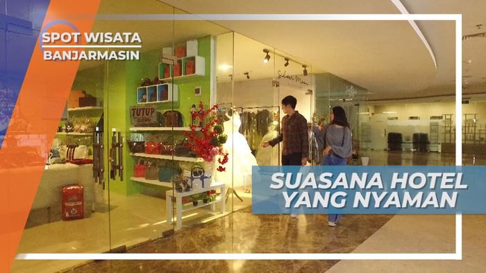 Hotel Nyaman dan Asik di Banjarmasin