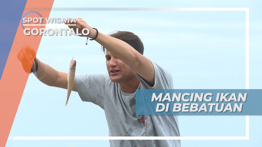 Memancing Ikan Tanpa Gagang Pancing, Gorontalo