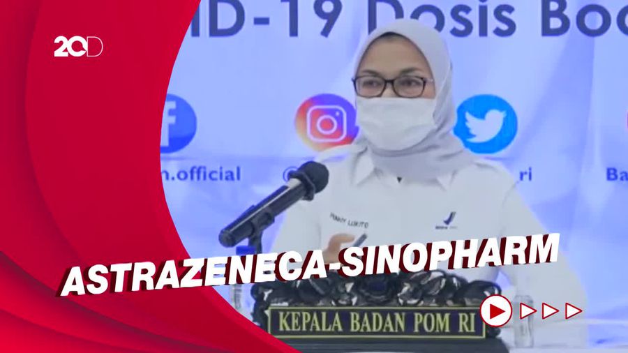 Deretan Mix-Match Booster Covid-19 Lain yang Tengah Diuji BPOM RI
