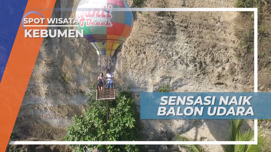 Merasakan Sensasi Naik Balon Udara di Tebing Bidadari Kebumen