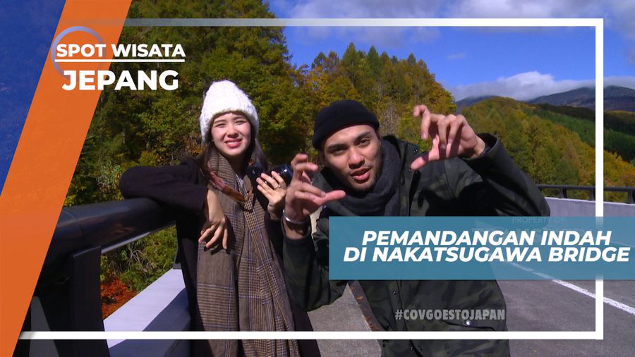 Warna-warni Cantik, Pemandangan Indah, Sejuk nan Asri di Nakatsugawa Bridge, Jepang