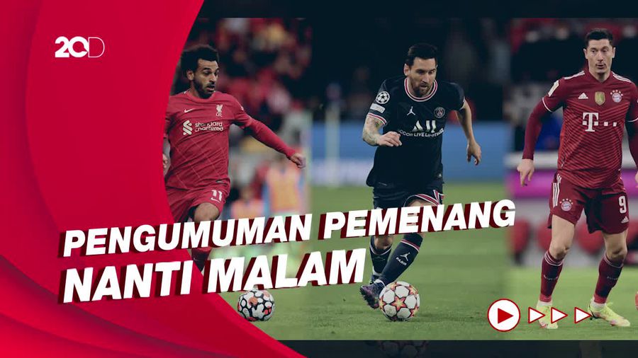 Rapor Lewandowski-Messi-Salah Berebut Pemain Terbaik FIFA Nanti Malam