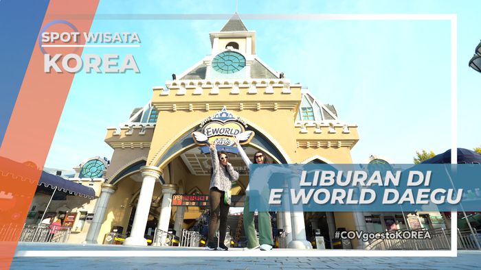 Mengunjungi Theme Park Favorit Warga Daegu, Korea Selatan