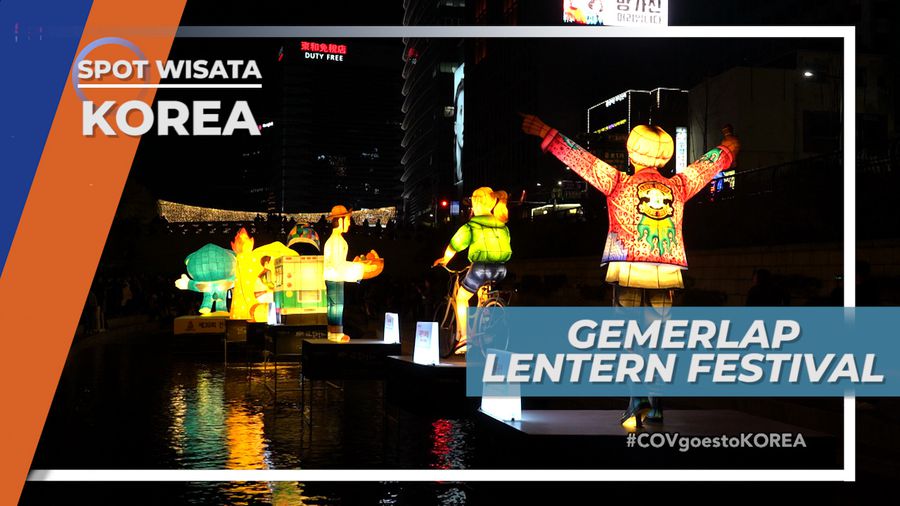 Malam Indah Berhias Gemerlap Warna-warni Lampion di Lentern Festival, Korea Selatan