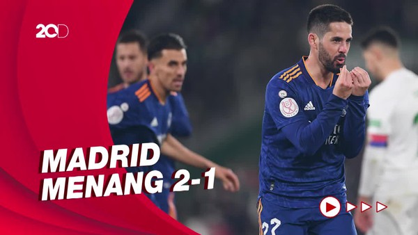 Madrid ke Perempatfinal Copa del Rey Usai Tumbangkan Elche