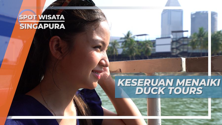 Melintasi Darat dan Air, Serunya Naik Duck Tours Menikmati Keindahan Kota, Singapura