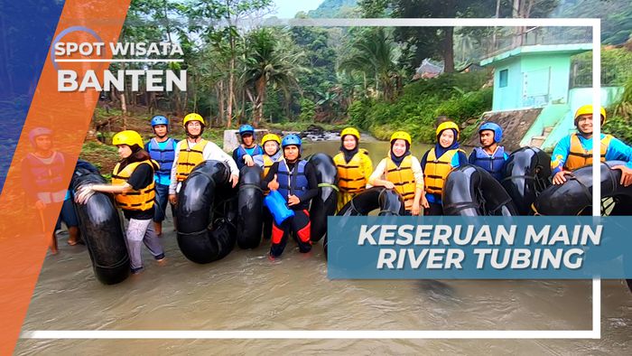 Sensasi Menyusuri Derasnya Arus Sungai Cikalumpang Dengan River Tubing, Banten