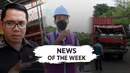 News of The Week: Arteria Digugat Warga Sunda, Tabrakan Balikpapan