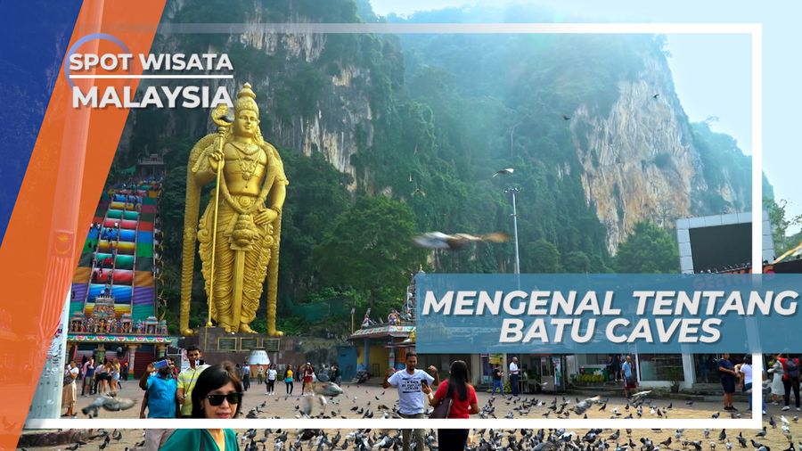 Batu Caves, Antara Wisata Alam dan Wisata Religi Menjadi Satu, Malaysia