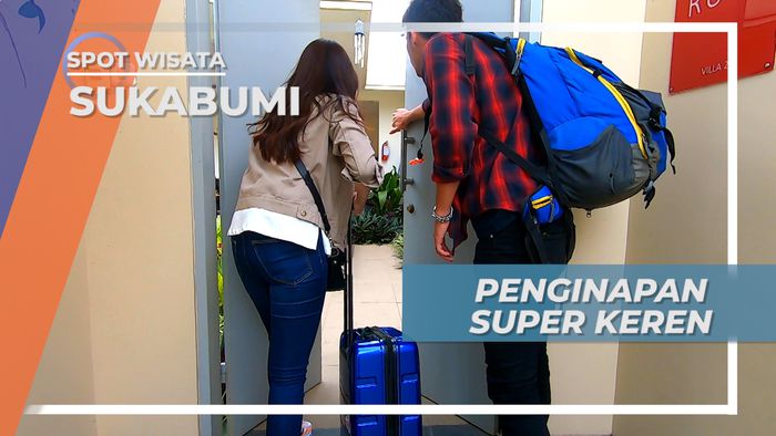 Menikmati Penginapan yang Super Duper Nyaman dan Keren, Sukabumi