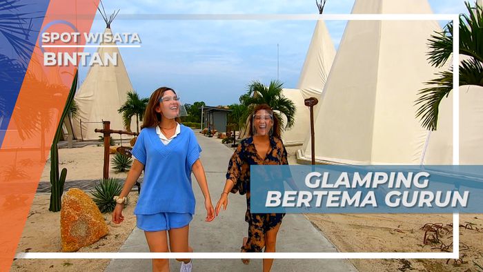 Staycation di Penginapan Glamping Bertema Gurun yang Super Duper Keren, Bintan