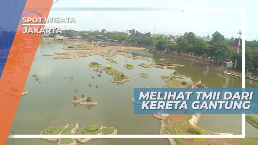 Melihat Keindahan TMII dari Atas Kereta Gantung, Jakarta