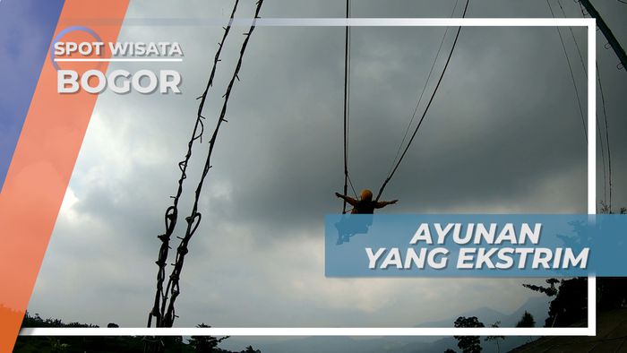 Ayunan Raksasa ala Sukamakmur Bogor