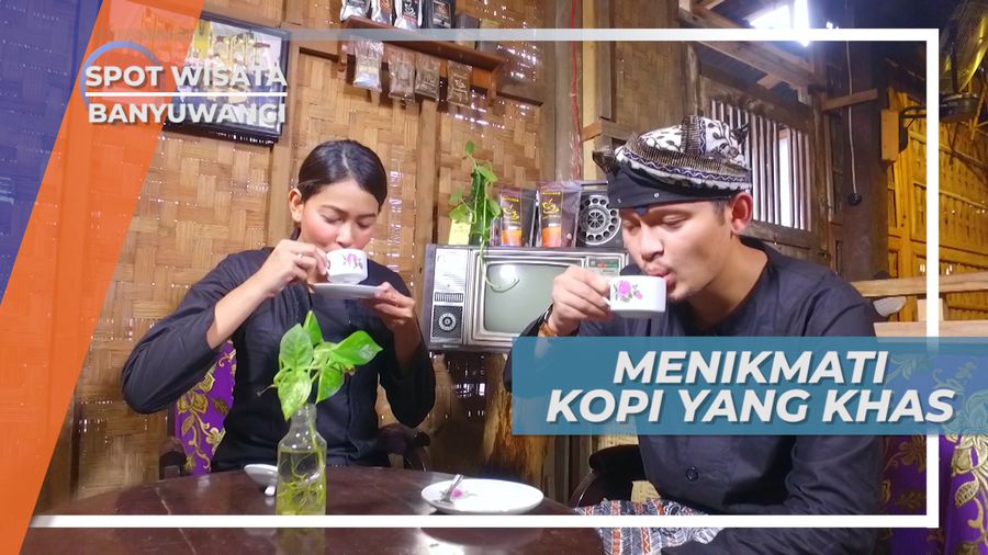 Seruput Kopi Tradisional ala Kemiren Banyuwangi
