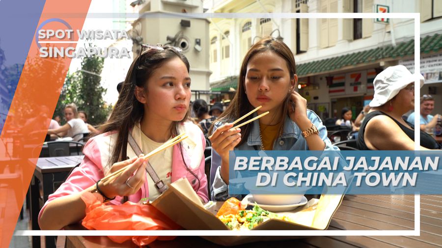 Surga Kuliner Aneka Makanan di China Town Singapura