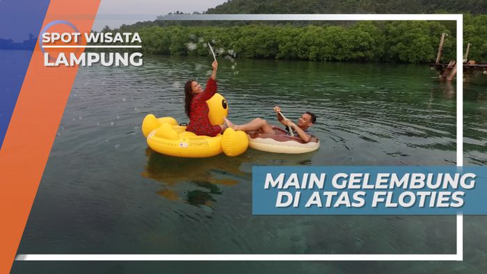 Bergembira Di Atas Air Laut Yang Jenih da Tenang di Pulau Pahawang Lampung