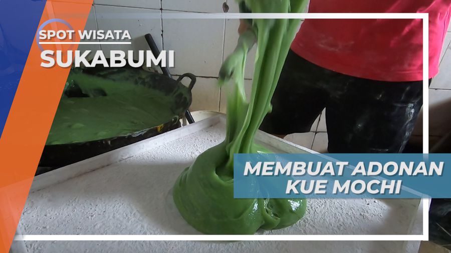 Membuat Adonan Kue Mochi, Legenda Oleh-oleh Sukabumi