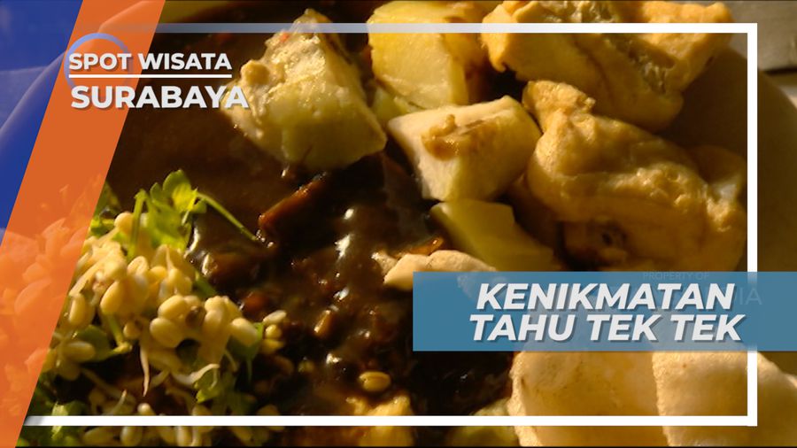 Nikmat Lezat Tahu Tek Tek Dengan Bumbu Kacang Beradu Dengan Petis yang Berlimpah, Surabaya