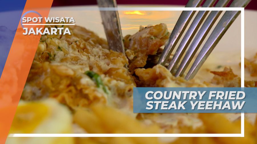 Country Fried Steak Yeehaw, Menu Lezat nan Berkhasiat, Jakarta