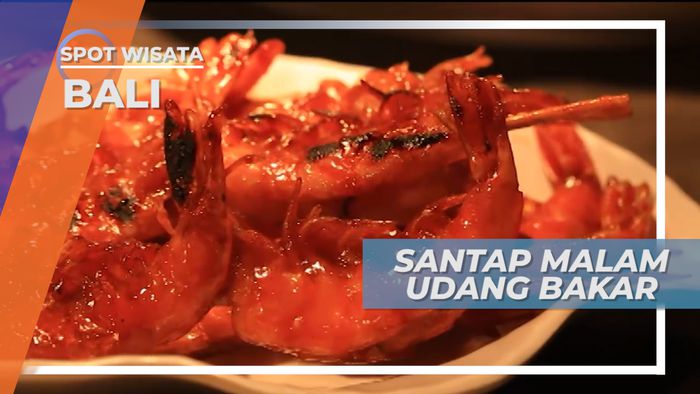 Santap Malam Udang Bakar, Sunset Road Kuta Bali 