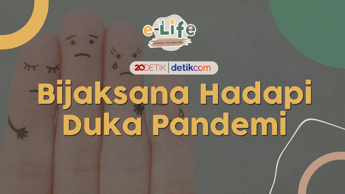 Bijaksana Hadapi Duka Pandemi