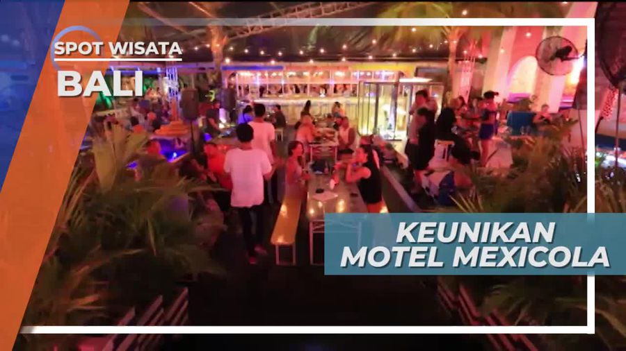 Motel Mexicola, Keunikan Nongrong Bersama Teman ala Mexico di Seminyak Bali 