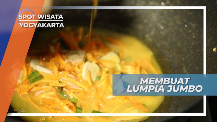 Membuat Lumpia Jumbo, Perpaduan Daging di Campur Dengan Sayuran dan Telur, Yogyakarta