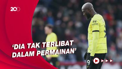 Reaksi Tuchel Soal Lukaku Cuma 7 Kali Sentuh Bola Selama 90 Menit