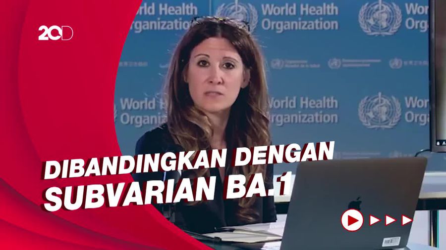 Kabar Terbaru dari WHO Terkait Tingkat Keparahan Omicron BA.2