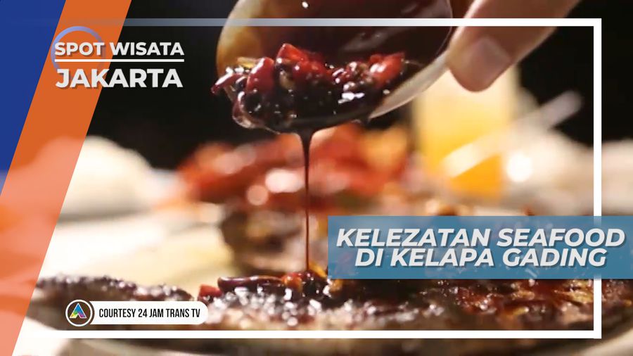Lezatnya Berbagai Menu Seafood yang Bikin Lidah Bergoyang, Jakarta