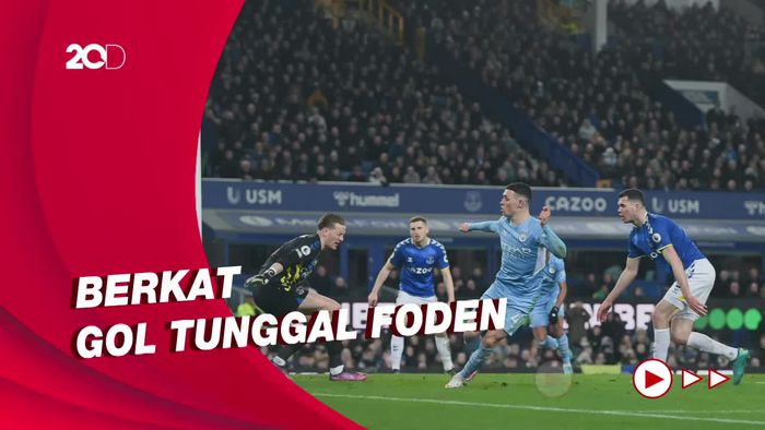 Bekuk Everton, Man City Perlebar Jarak dengan Liverpool