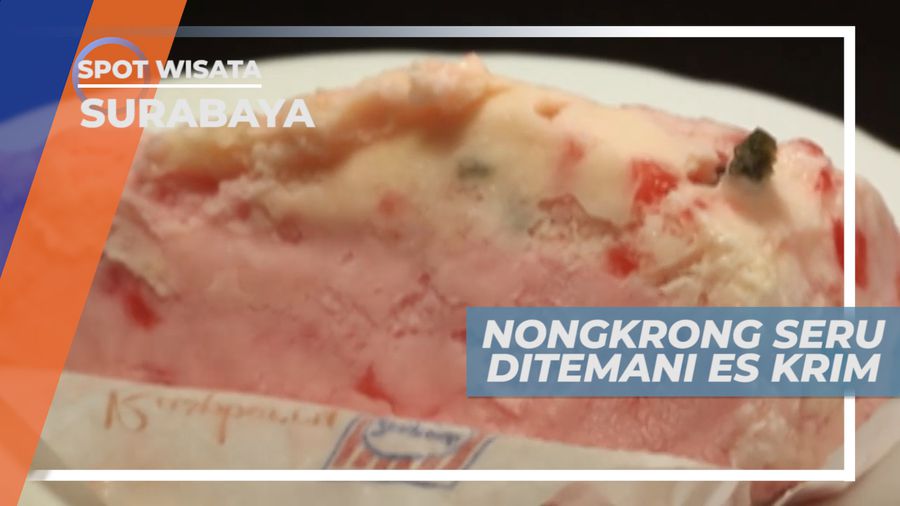 Nostalgia di Segranya Es Krim Legendaris Bercita Rasa Khas, Surabaya