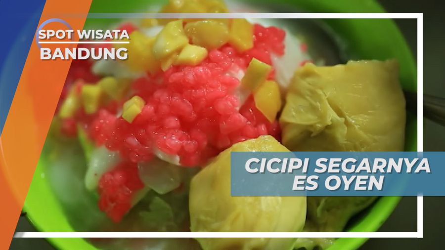 Es Oyen, Segar dan Nikmat Es Campur Dengan Toping Durian di Atasnya, Bandung