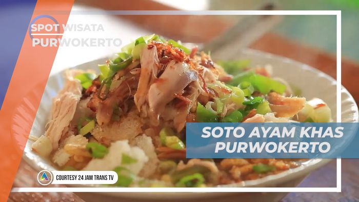 Soto Ayam Khas Purwokerto, Racikan Bahan Spesial yang Terjamin Lezat