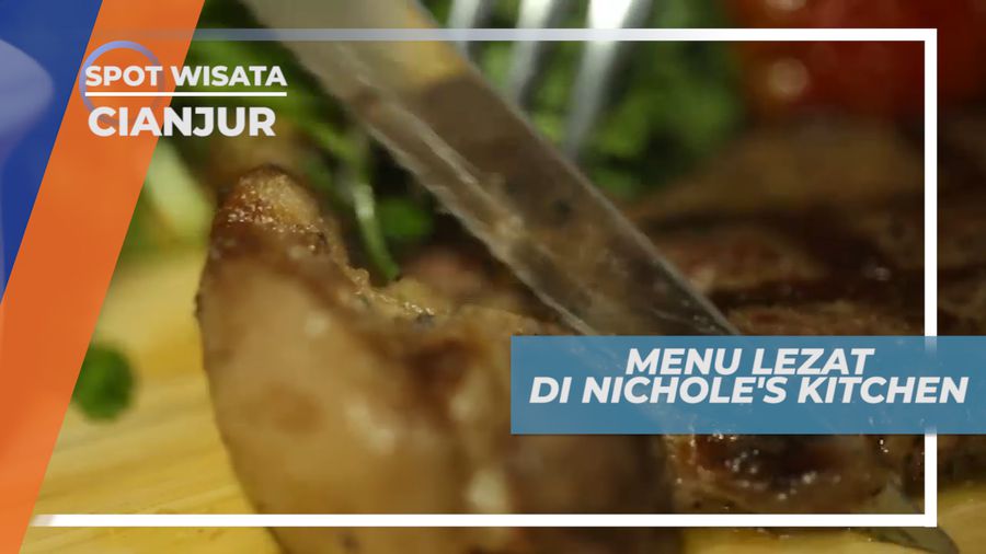 Menu Makanan Modern dengan Suasana Romantis, Cianjur