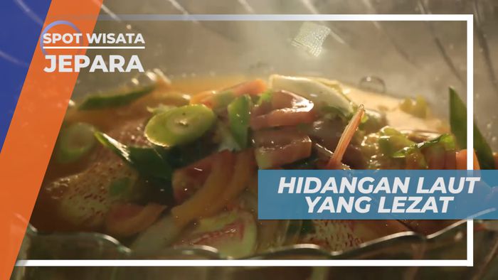 Menikmati Hidangan Laut Bercita Rasa, Pedas, Asam dan Manis yang Nampol di Lidah Khas Jepara