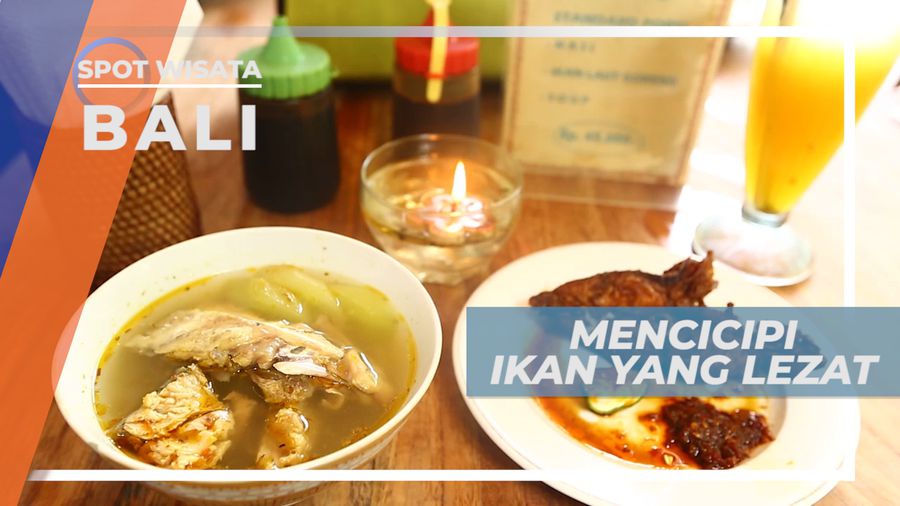 Lezatnya Sup Kepala Ikan dan Gurihnya Ikan Kue Goreng Bumbu Pedas Khas Pulau Dewata, Bali