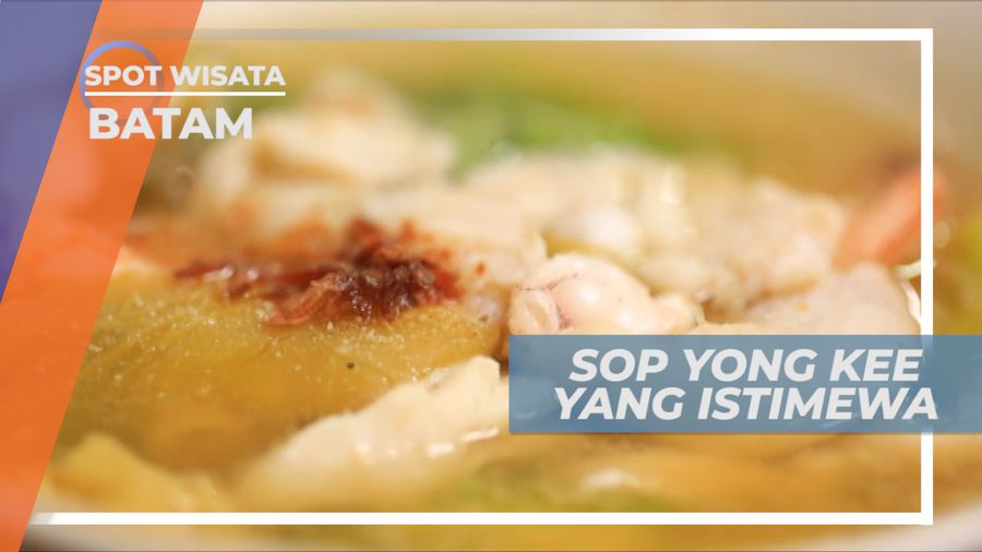 Mencicipi Cita Rasa Sop Yong Kee yang Istimewa, Batam